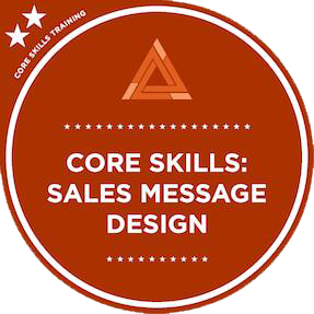 Core Skills: Sales Message Design